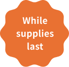 while supplies left